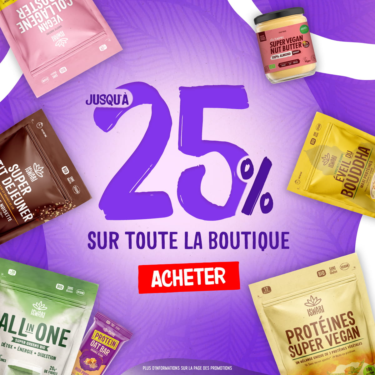 Jusqu'à 25% de remise sur toute la boutique
